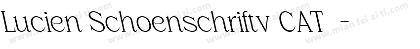 Lucien Schoenschriftv CAT字体字体转换